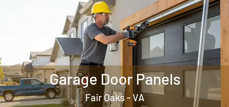  Garage Door Panels Fair Oaks - VA