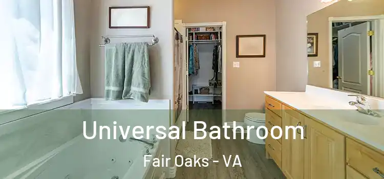  Universal Bathroom Fair Oaks - VA